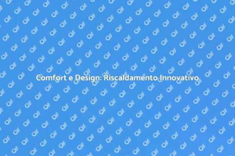 Riscaldamento a Pavimento Personalizzato