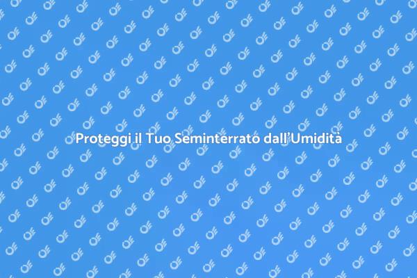 Come Impermeabilizzare il Seminterrato