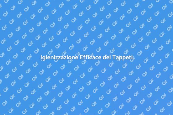 Rinnova i Tuoi Tappeti Oggi Stesso