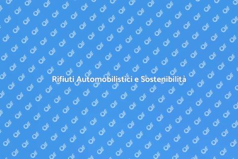 Gestione Rifiuti Automobilistici Sostenibile