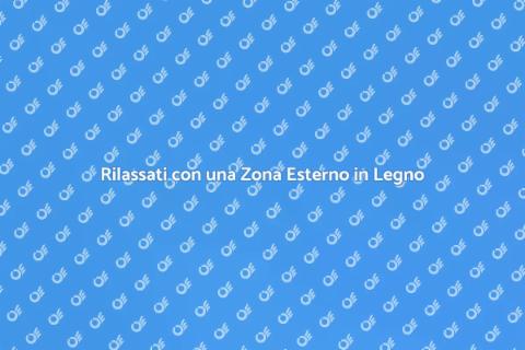 Zona Relax da Esterno in Legno
