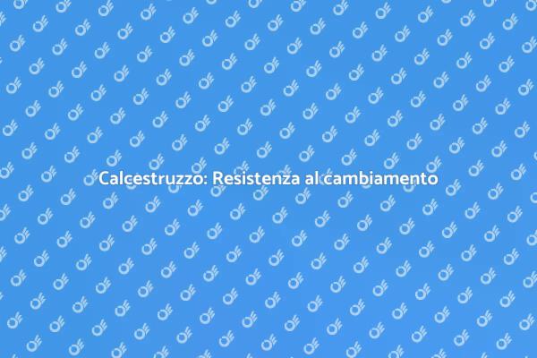 Calcestruzzo e sostenibilità ambientale