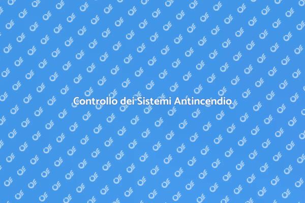 Sicurezza e Verifica Antincendio