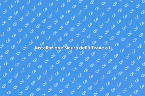 Come Installare una Trave a I