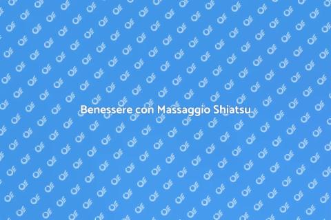 Massaggio Shiatsu Personalizzato