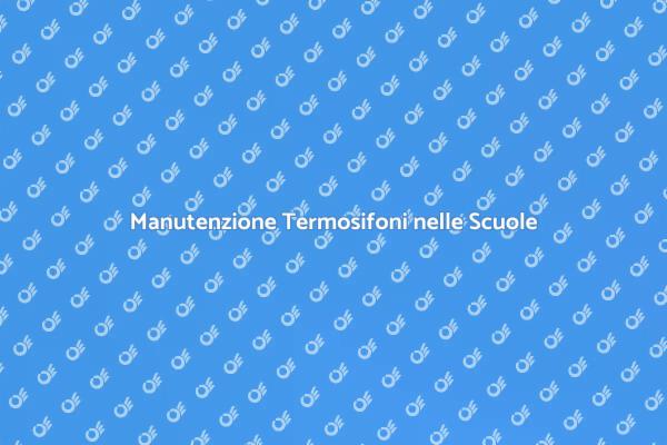 Come Svuotare i Termosifoni a Scuola