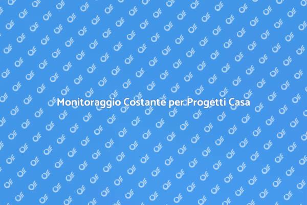 Servizio di Monitoraggio per Ristrutturazioni