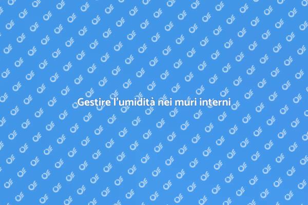 Umidità nei muri: come affrontarla