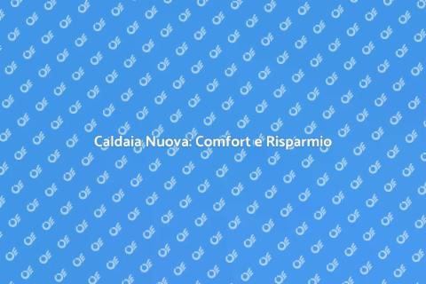 Sostituzione Caldaia: Rinnova Comfort