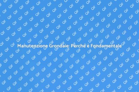 Proteggi la Tua Grondaia Efficacemente