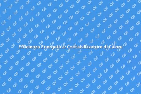 Contabilizzatore di Calore: Efficienza