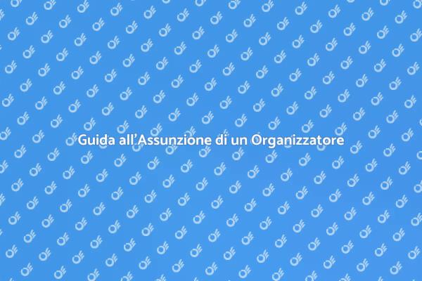 Organizzazione: Chi Assumere?