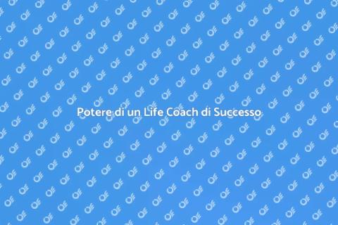 Life Coach di Successo per il Benessere