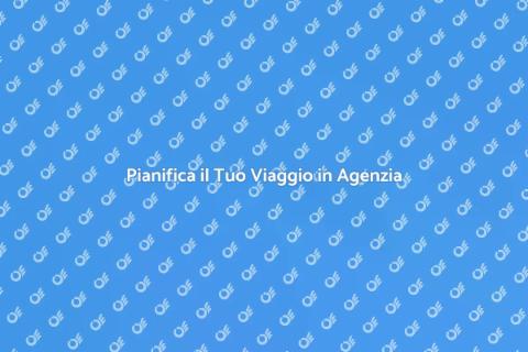 Prenotare un Viaggio in Agenzia