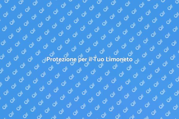 Come Difendere il Tuo Limoneto