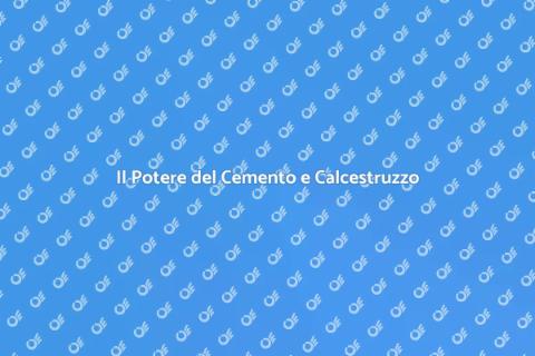 Cemento e Calcestruzzo: Guida Pratica