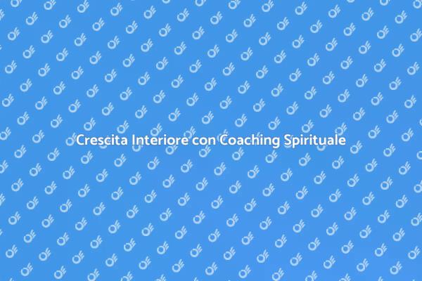 Realizzazione Personale e Coaching Spirituale