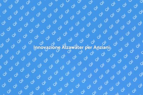 Alzawater Innovativo per Anziani