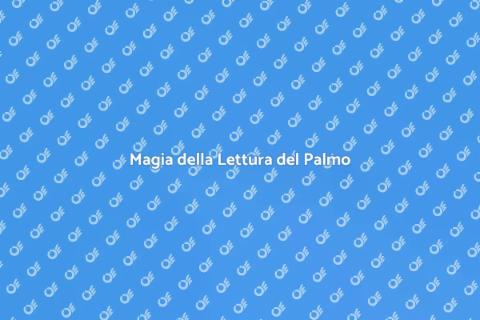 Lettura del Palmo: Scopri il Futuro