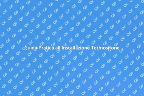 Installare un Termosifone Facile