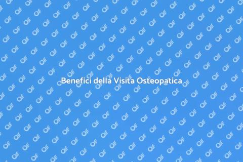 Visita Osteopatica: Benessere Totale