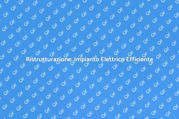 Progetta il Tuo Impianto Elettrico Ideale