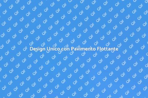 Pavimento Flottante su Misura