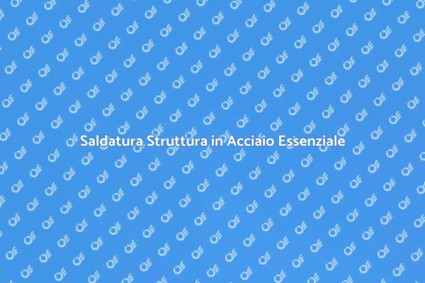 Saldatura: Fondamentale per le Costruzioni