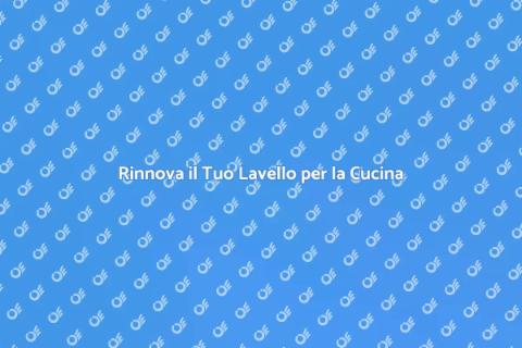 Sostituire il Lavello per la Cucina