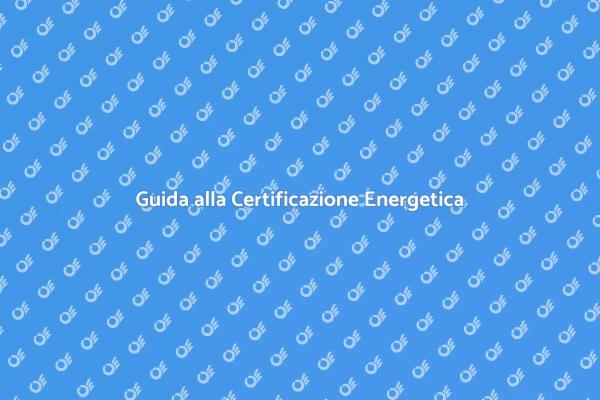 Investi nella Certificazione Energetica