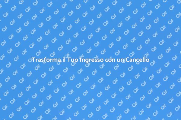 Cancelli in Ferro: Eleganza e Sicurezza