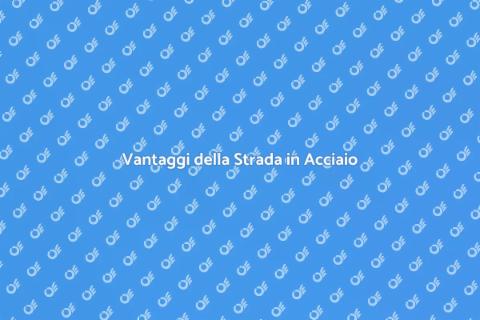 Strada in Acciaio: Innovazione e Resistenza