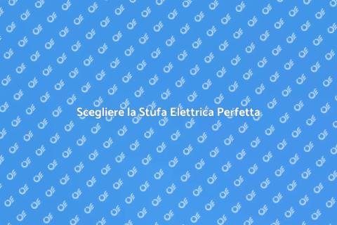 Stufa Elettrica: Comfort Invernale