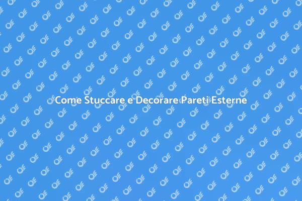 Rinnova le tue Pareti Esterne