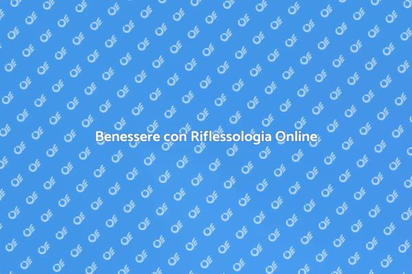 Migliora il Tuo Benessere con Riflessologia