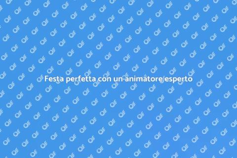 Animatore per compleanni: festa indimenticabile