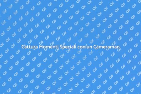 Cameraman: Cattura i Tuoi Momenti