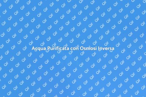 Impianto Osmosi Inversa Resistente