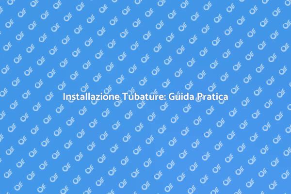 Come Posare Tubature in Casa