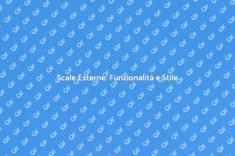 Scale Esterne: Design Minimalista