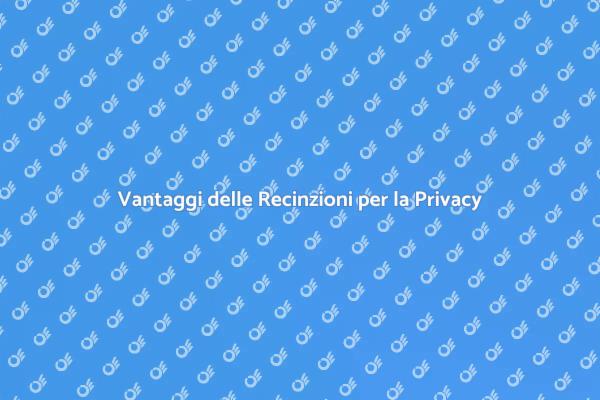 Recinzioni: Sicurezza e Privacy in Casa