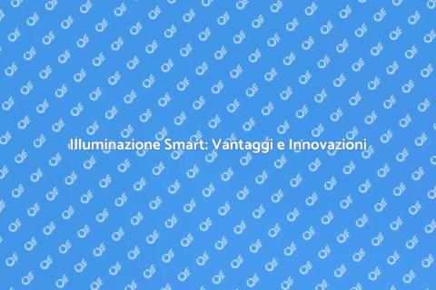 Automazione Illuminazione: Il Futuro