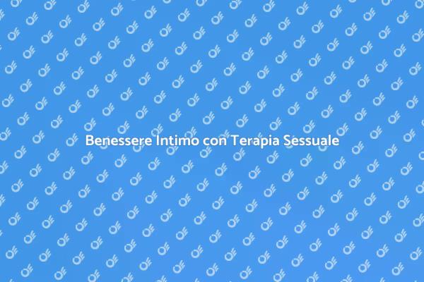 Riscopri il Tuo Benessere Sessuale