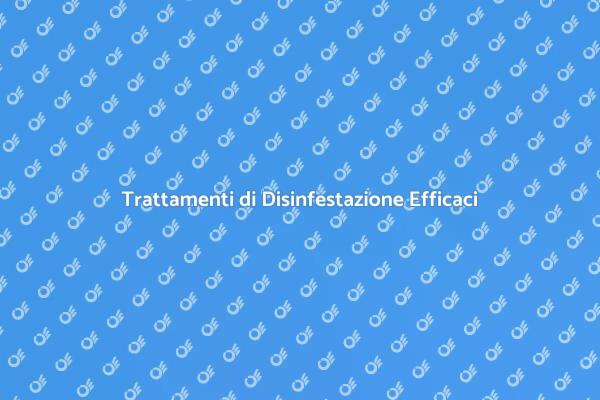 Disinfestazione: La Guida Essenziale