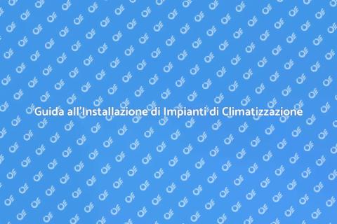 Installazione Impianto di Condizionamento
