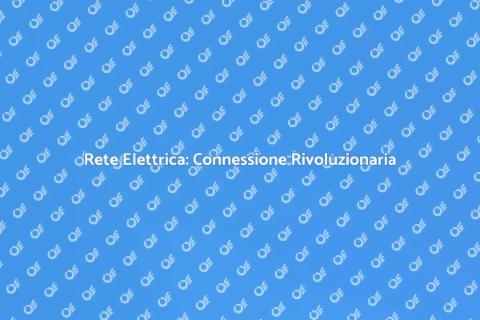 Aggiornamento Rete Elettrica Internet