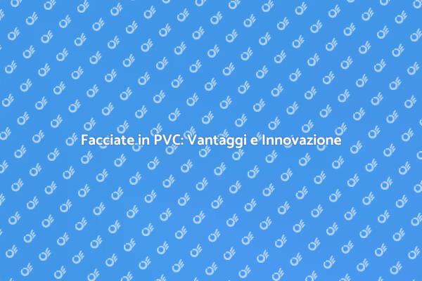 Facciate Rinnovate con il PVC