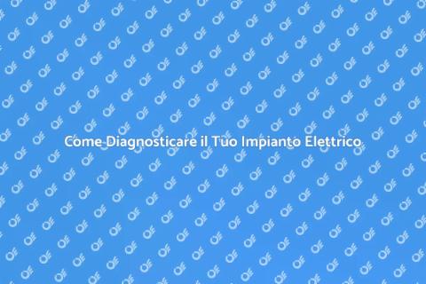 Diagnostica Impianto Elettrico Sicuro
