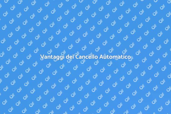 Cancello Automatico: La Soluzione Ideale