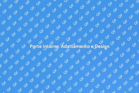 Adattamento Porte Interne agli Ambienti